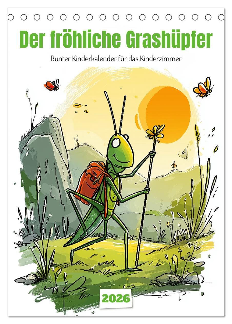 CALVENDO Wandkalender Der fröhliche Grashüpfer - bunter Kinderkalender für das Kinderzimmer