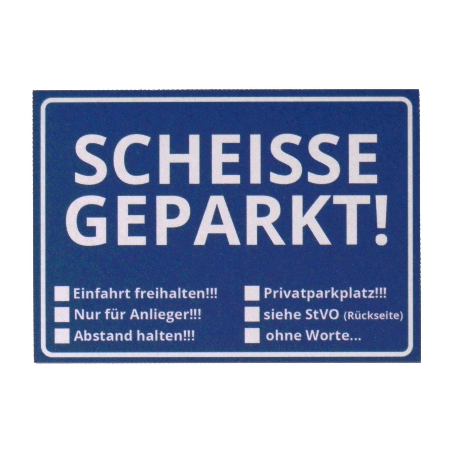 Notizblock Die Scheisse Geparkt! Notizzettel mit StVO für Windschutzscheibe im