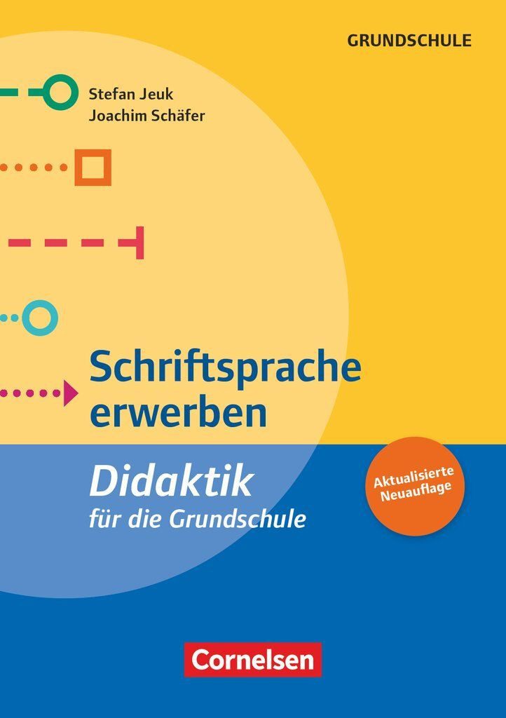 Schulbuch Didaktik für die Grundschule Schriftsprache erwerben (5. Auflage) - Bu Stefan Jeuk, Joachim Schäfer