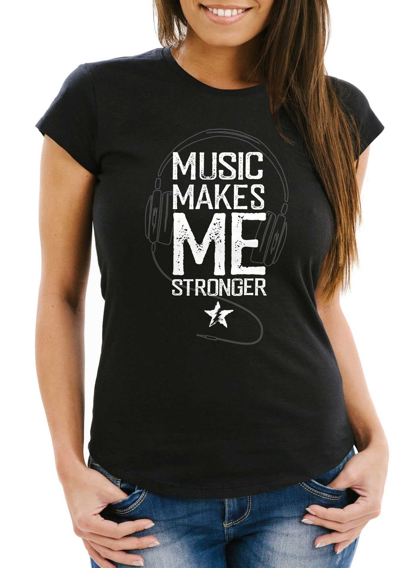 Damen Fit me Slim Neverless® Neverless Stronger Statement Spruch Print mit makes Print-Shirt Music T-Shirt