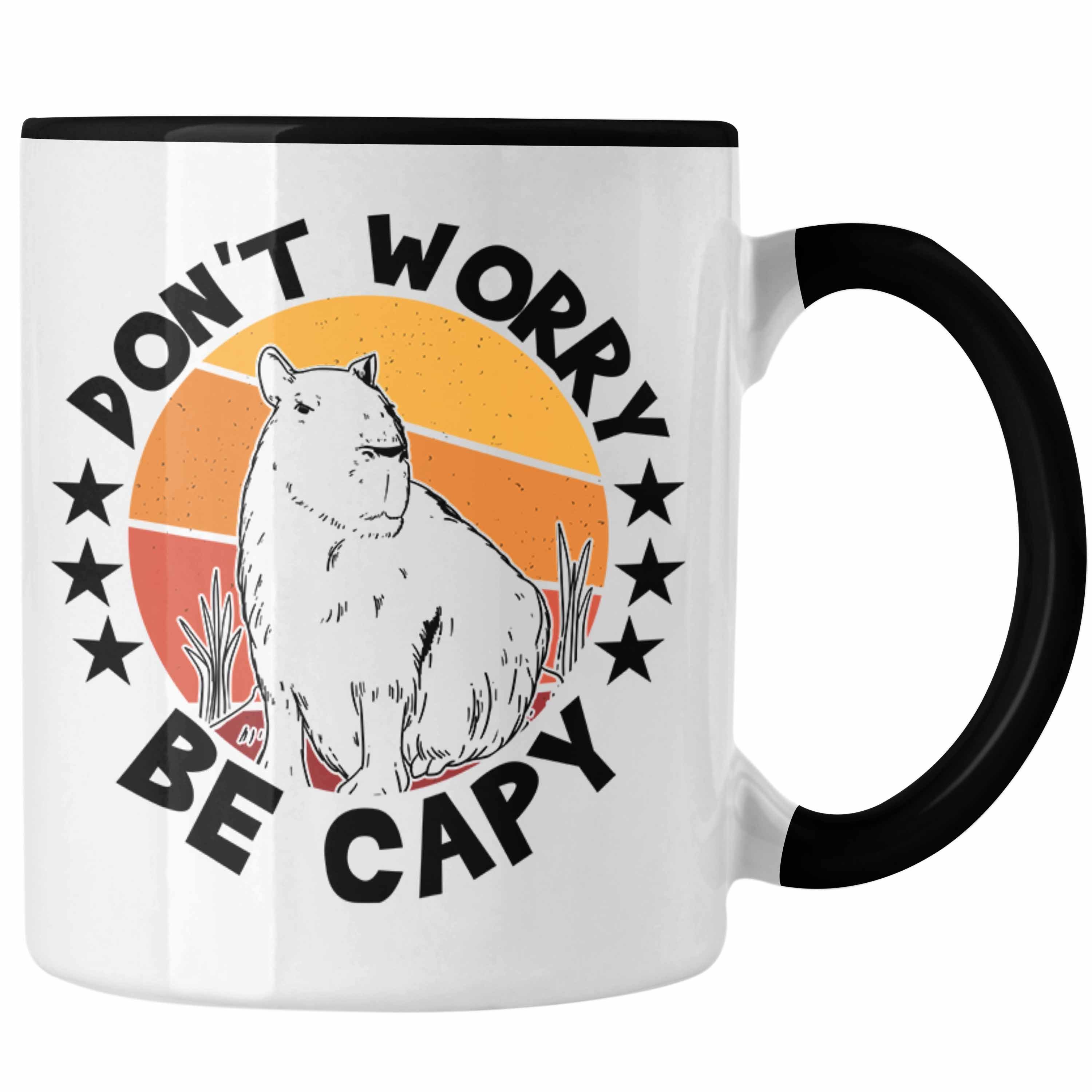 Trendation Tasse Don't Capyb Be Schwarz für Kaffeetasse Geschenk Tasse Worry Capybara Tier Capy