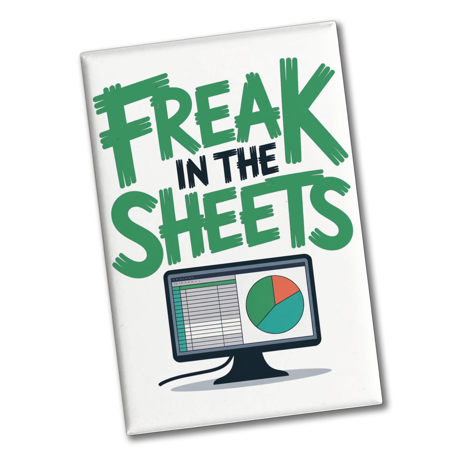speecheese Magnet FREAK IN THE SHEETS Souvenir Souvenir Magnet für IT-Profis Excel