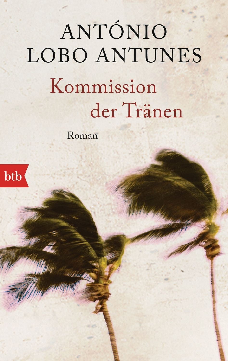 Kommission der Tränen / António Lobo Antunes