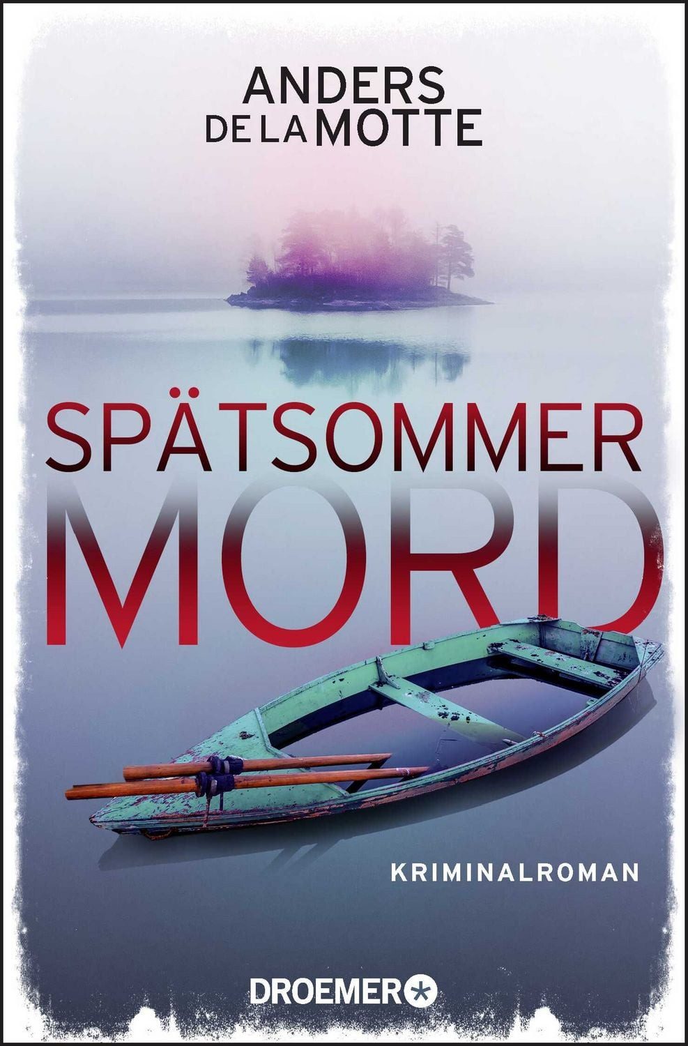 Spätsommermord / Anders de la Motte, Kriminalroman, Der Nr.-1-Bestseller aus Schweden