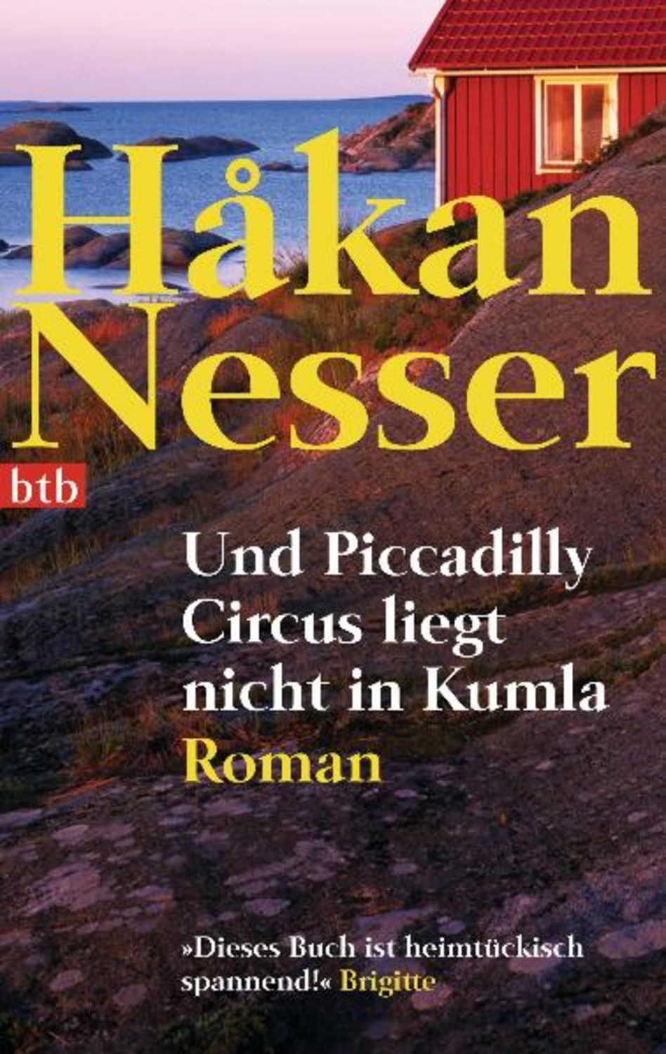 Und Piccadilly Circus liegt nicht in Kumla / Hakan Nesser