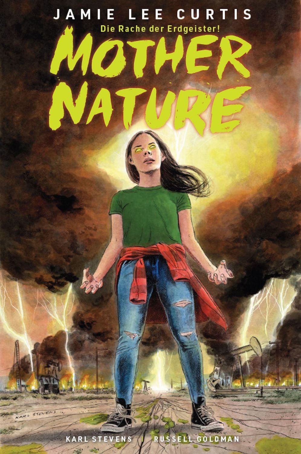 Mother Nature - Die Rache der Erdgeister! / Jamie Lee Curtis, Karl Stevens, Russell Goldman
