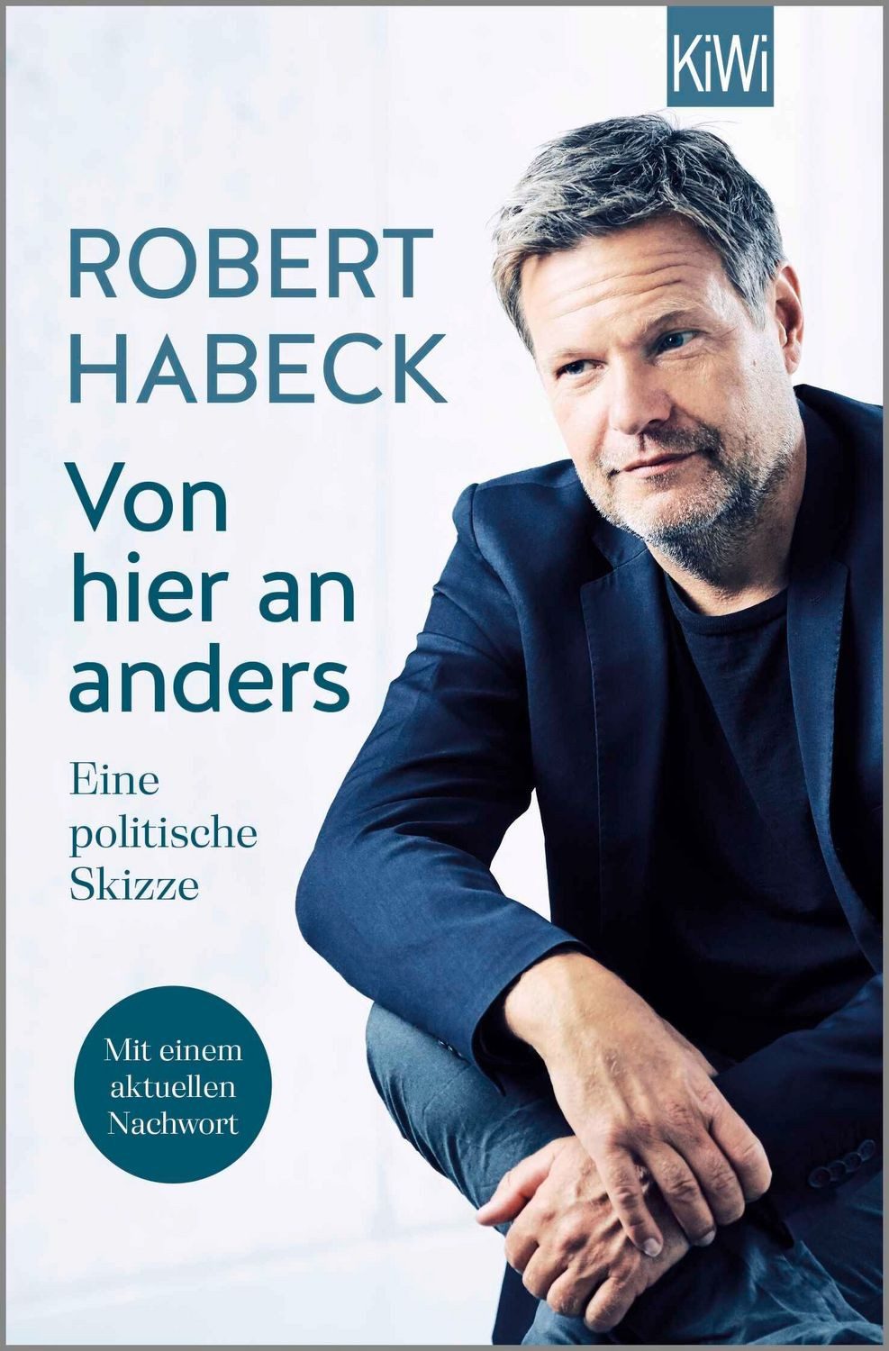 Von hier an anders / Robert Habeck