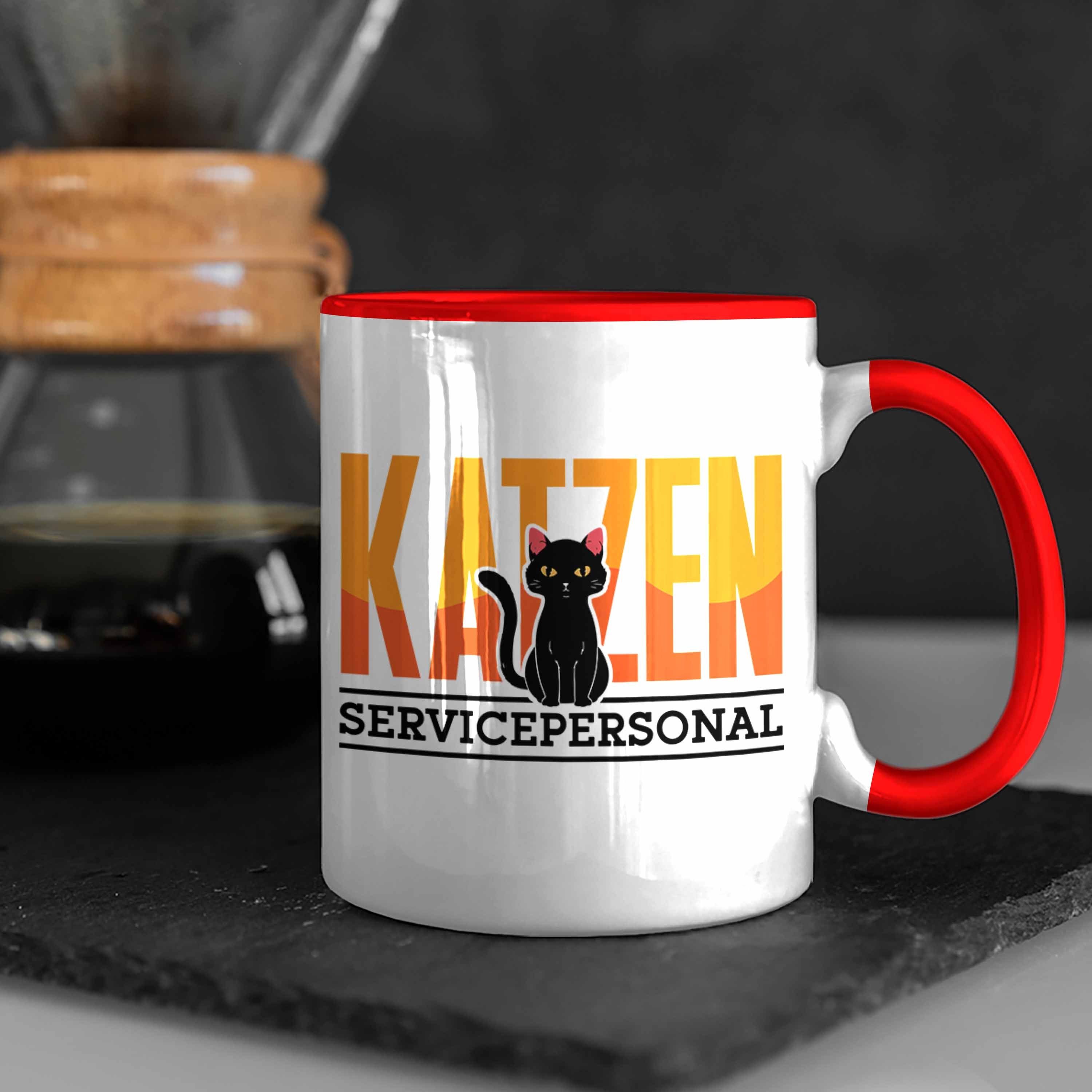 Rot Tasse Servicepersonal Lustig Katzenbesitze Katzen Geschenkidee Tasse Spruch Trendation