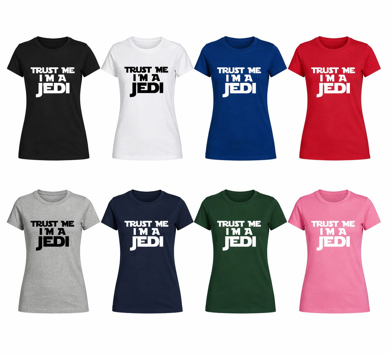Blondie & Brownie T-Shirt Damen T-Shirt Galactic Trust Jedi Statement Baumwolle Style Damen T Shirt Trust Me I am a Jedi Print Baumwolle modern