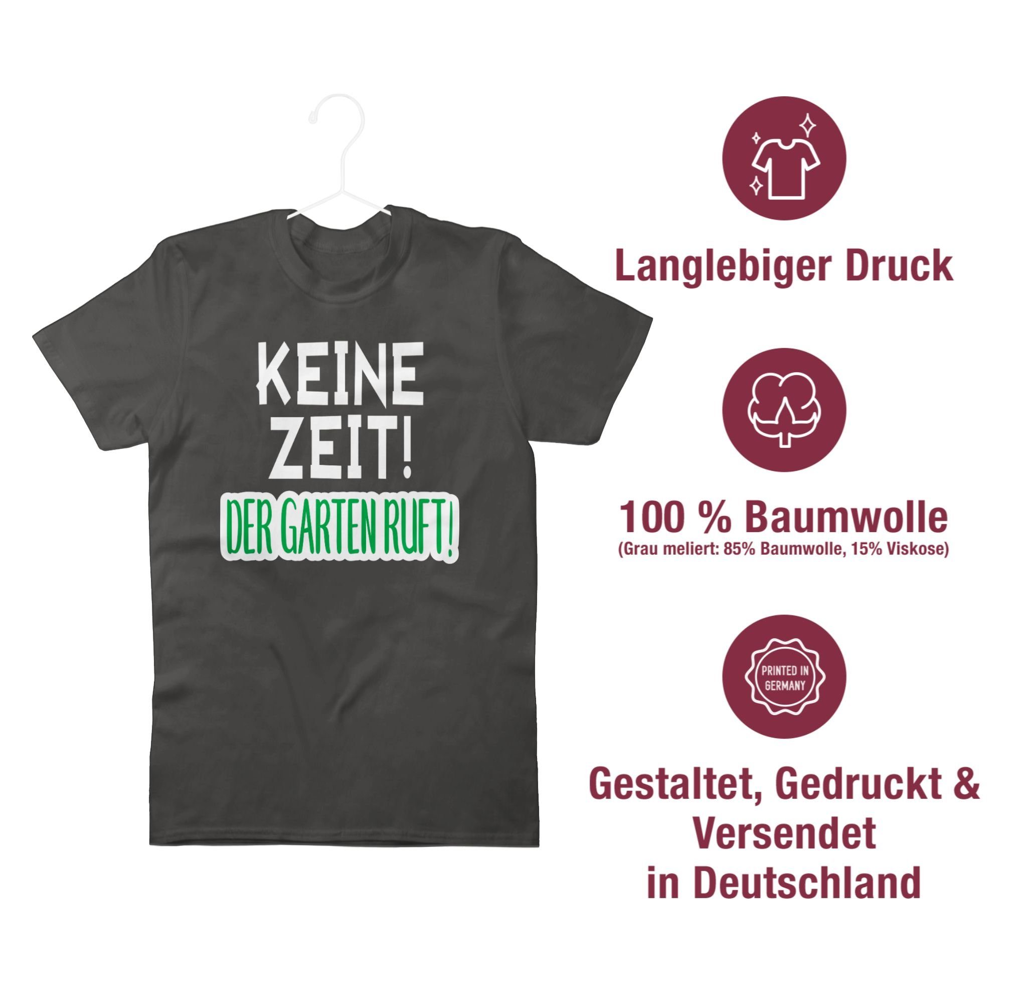 Der Hobby ruft! Shirtracer Outfit 01 Zeit! T-Shirt Keine Dunkelgrau Garten