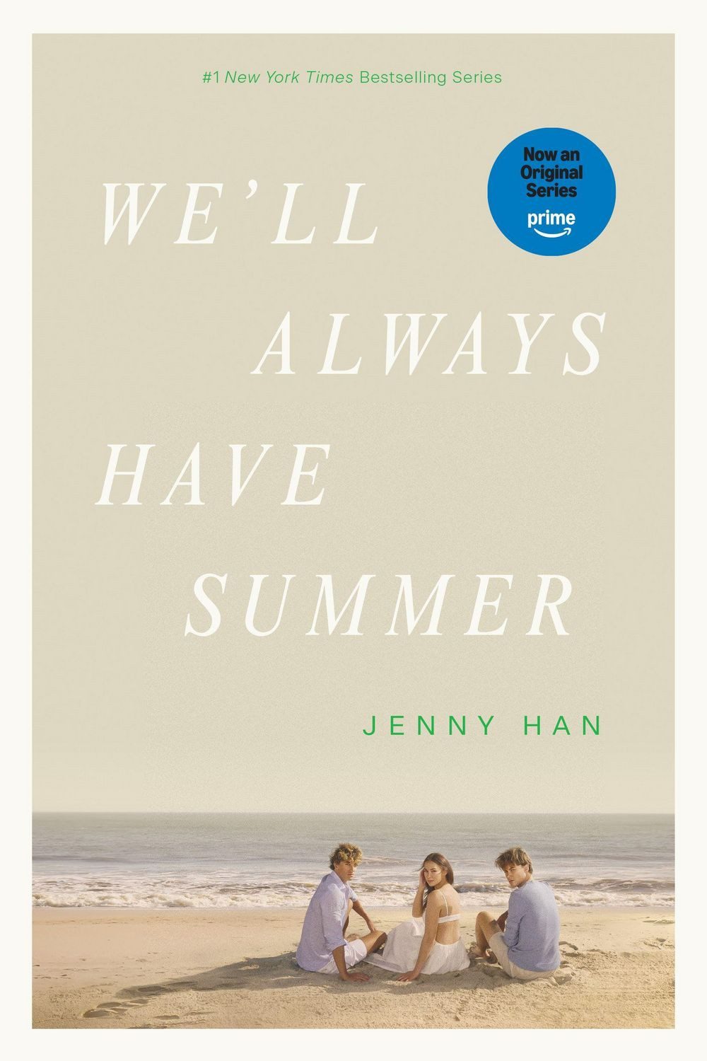 We'll Always Have Summer / Jenny Han