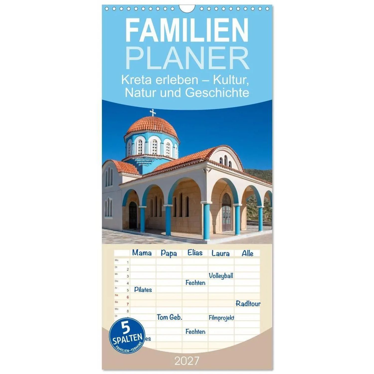CALVENDO Wandkalender Familienplaner 2027 - Kreta erleben - Kultur, Natur und Geschichte...