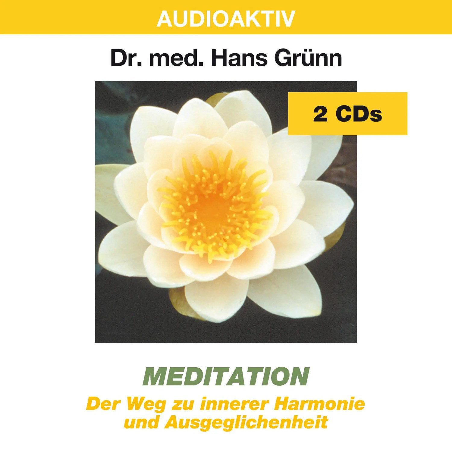 Hörspiel Meditation. 2 CDs