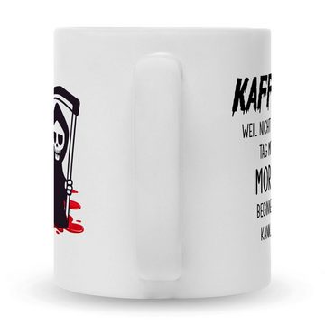 GRAVURZEILE Tasse mit Spruch Kaffee weil nicht jeder Tag mit Mord beginnen kann, Keramik, Farbe: Weiß