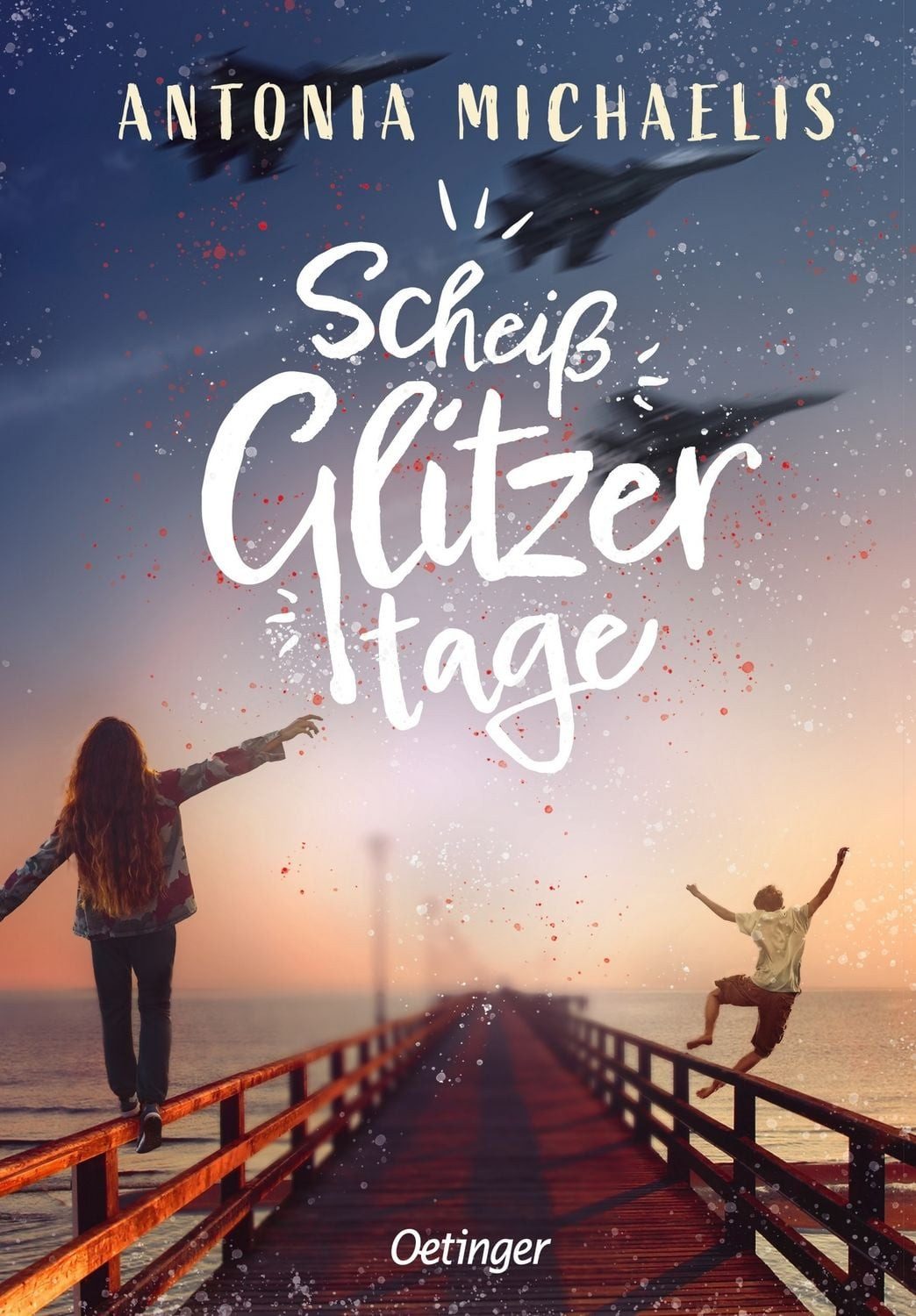 Scheißglitzertage / Antonia Michaelis