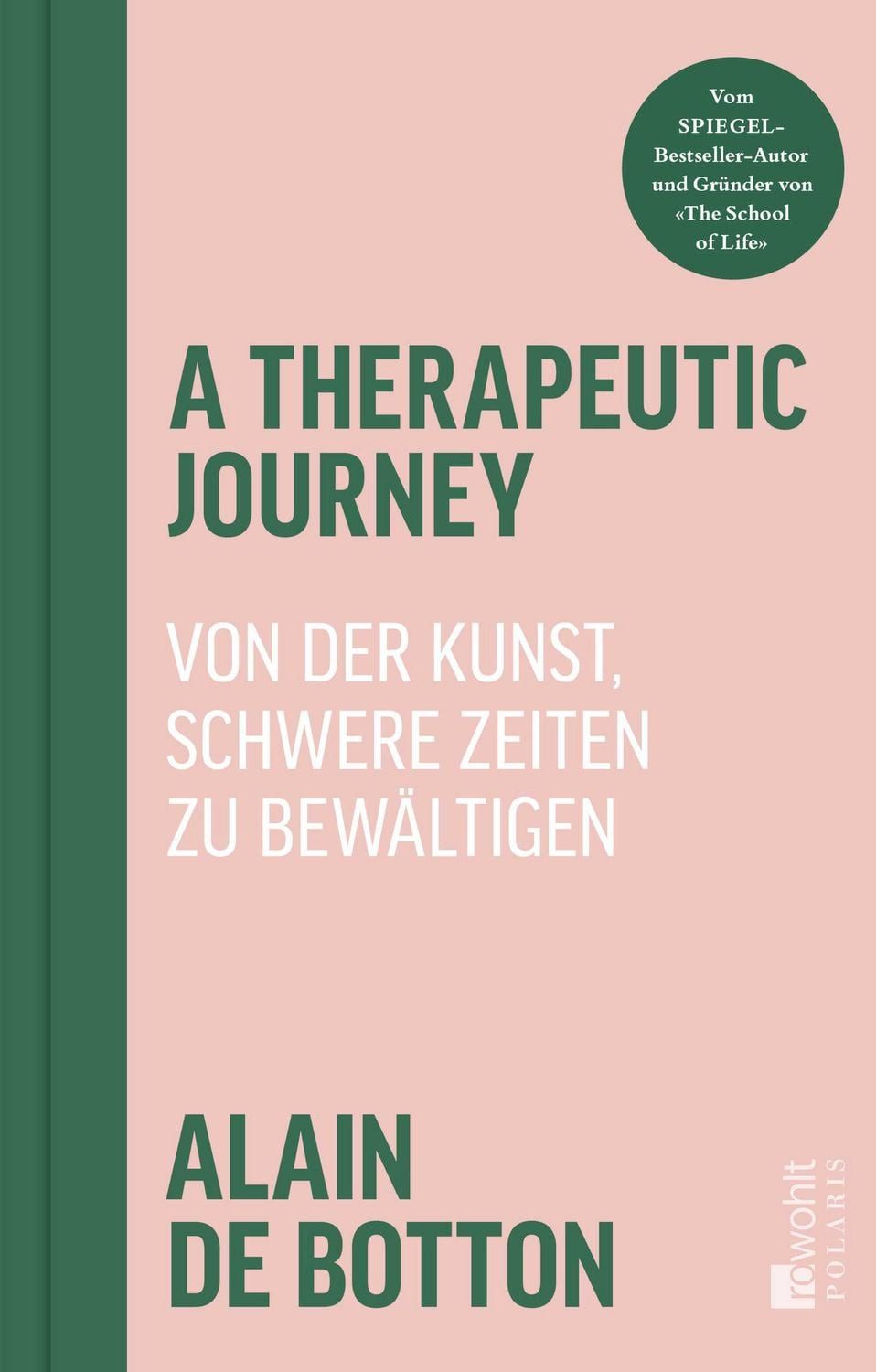 A Therapeutic Journey / Alain de Botton