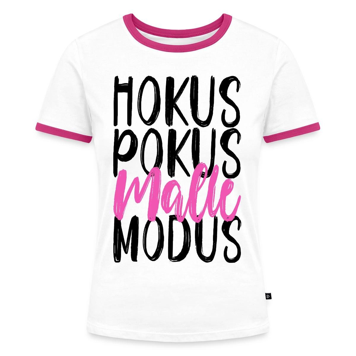 Spreadshirt T-Shirt Hokus Pokus Malle Modus Mallorca Party Frauen Kontrast T-Shirt (1-tlg)