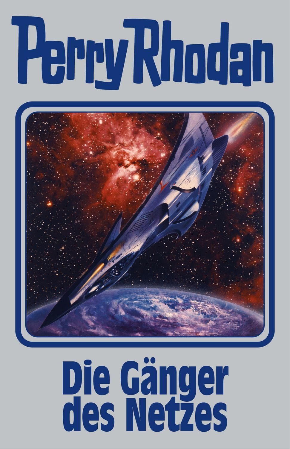 Die Gänger des Netzes / Perry Rhodan