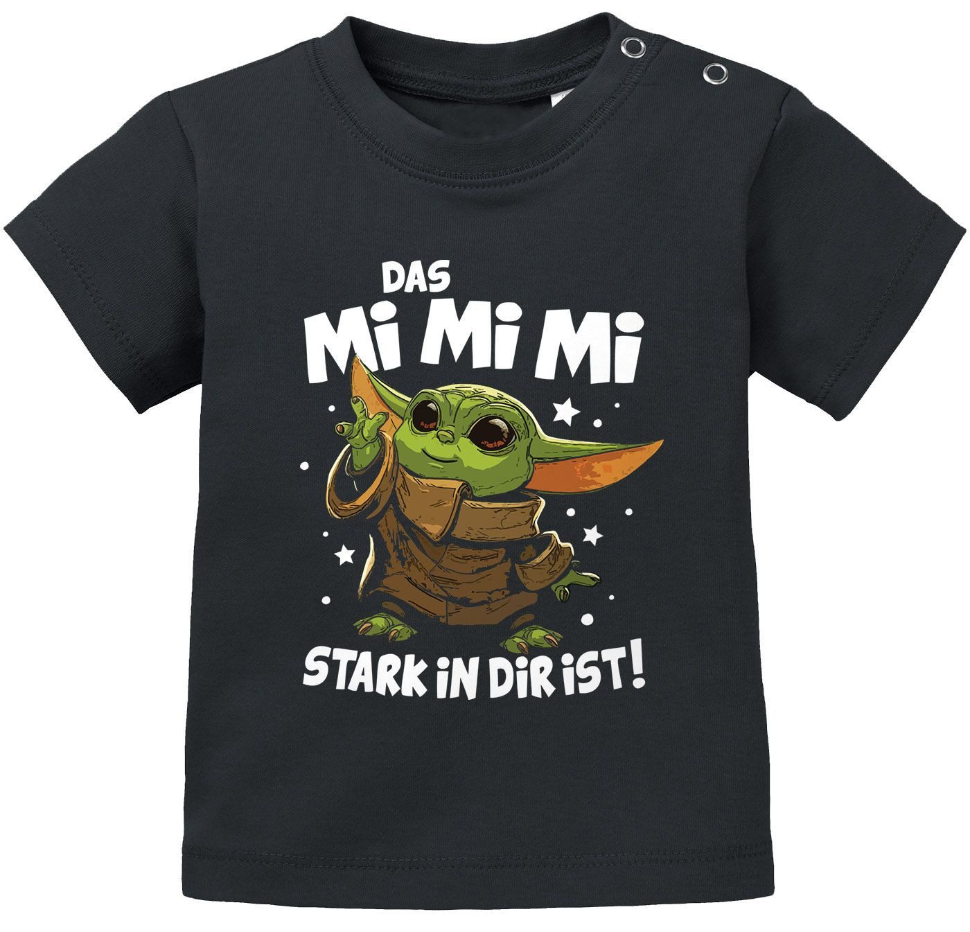 Print-Shirt Baby T-Shirt kurzarm Das Mimimi stark in dir ist.Parodie lustiger