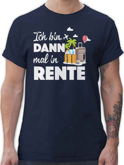 Shirtracer T-Shirt »Ich bin dann mal in Rente - Rentner Geschenk - Herren Premium T-Shirt« Pensionär Rente