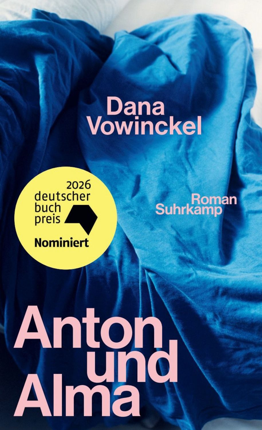 Anton und Alma / Dana Vowinckel