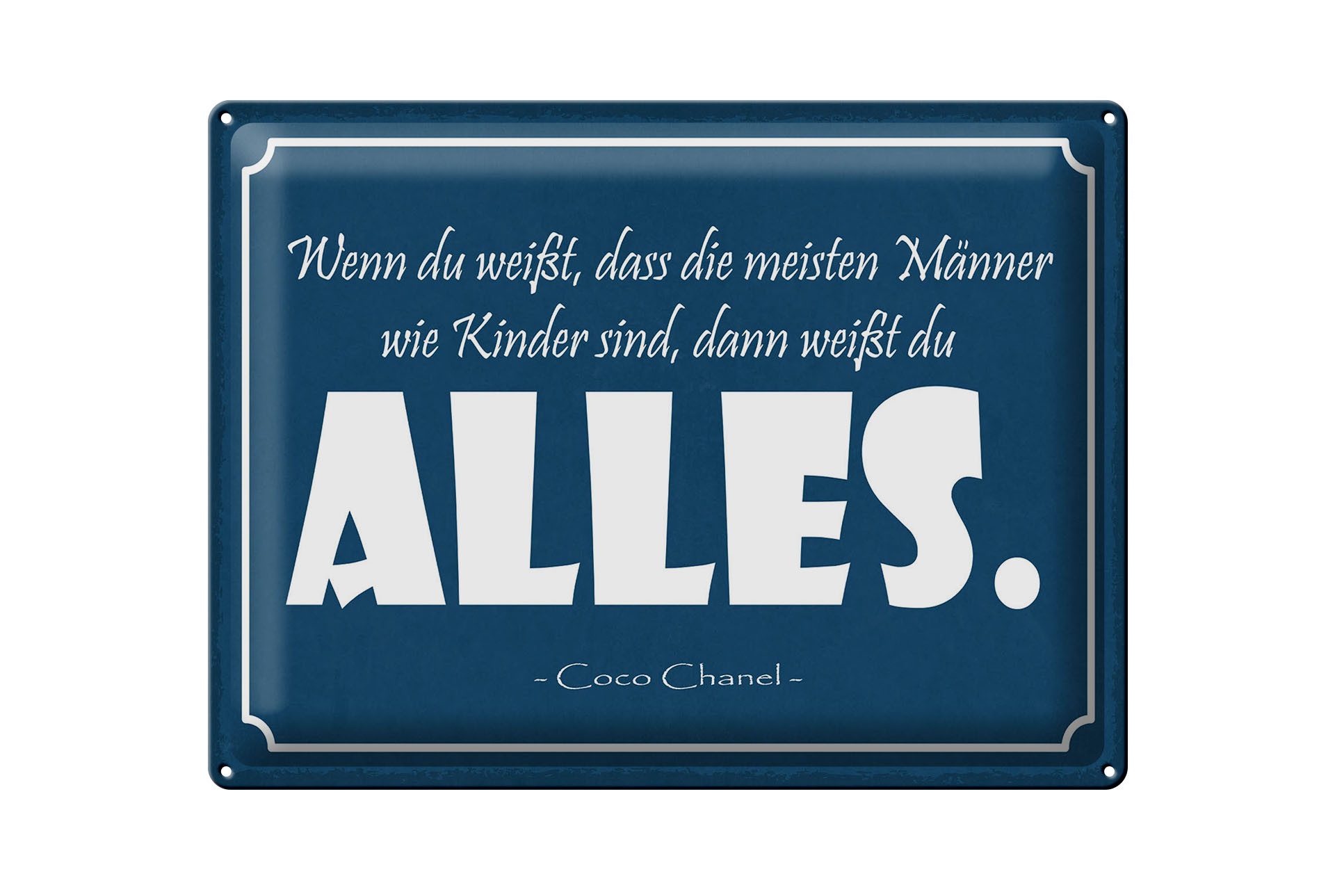 Femer GmbH Metallschild Zitat 30x40 cm Männer wie Kinder sind, dann weißt du Alles, (1 St), gewölbte Oberfläche, abgerundete Ecken, umgeschlagene Kanten