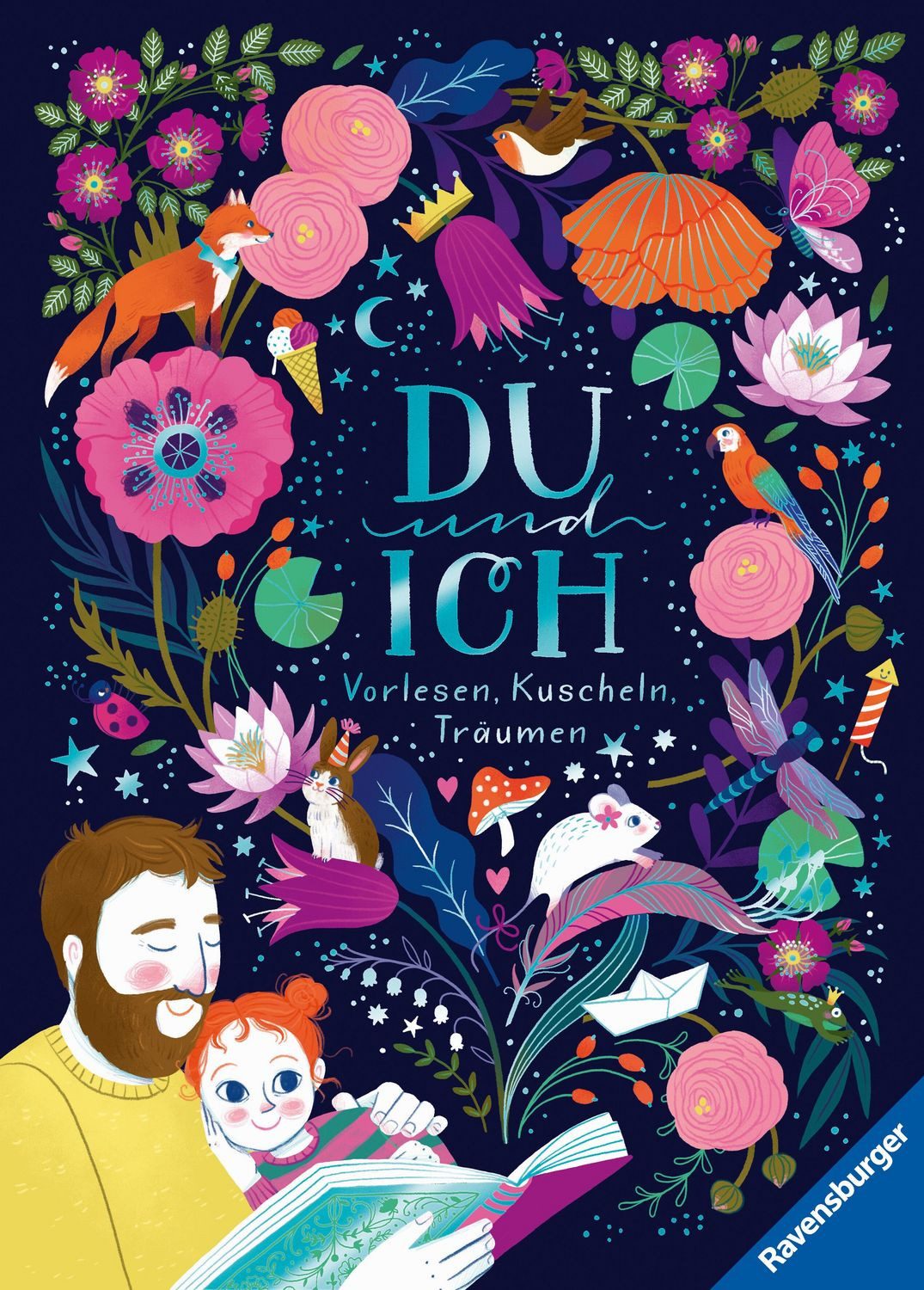 Du und Ich - Vorlesen, Kuscheln, Träumen / Andrea Schütze