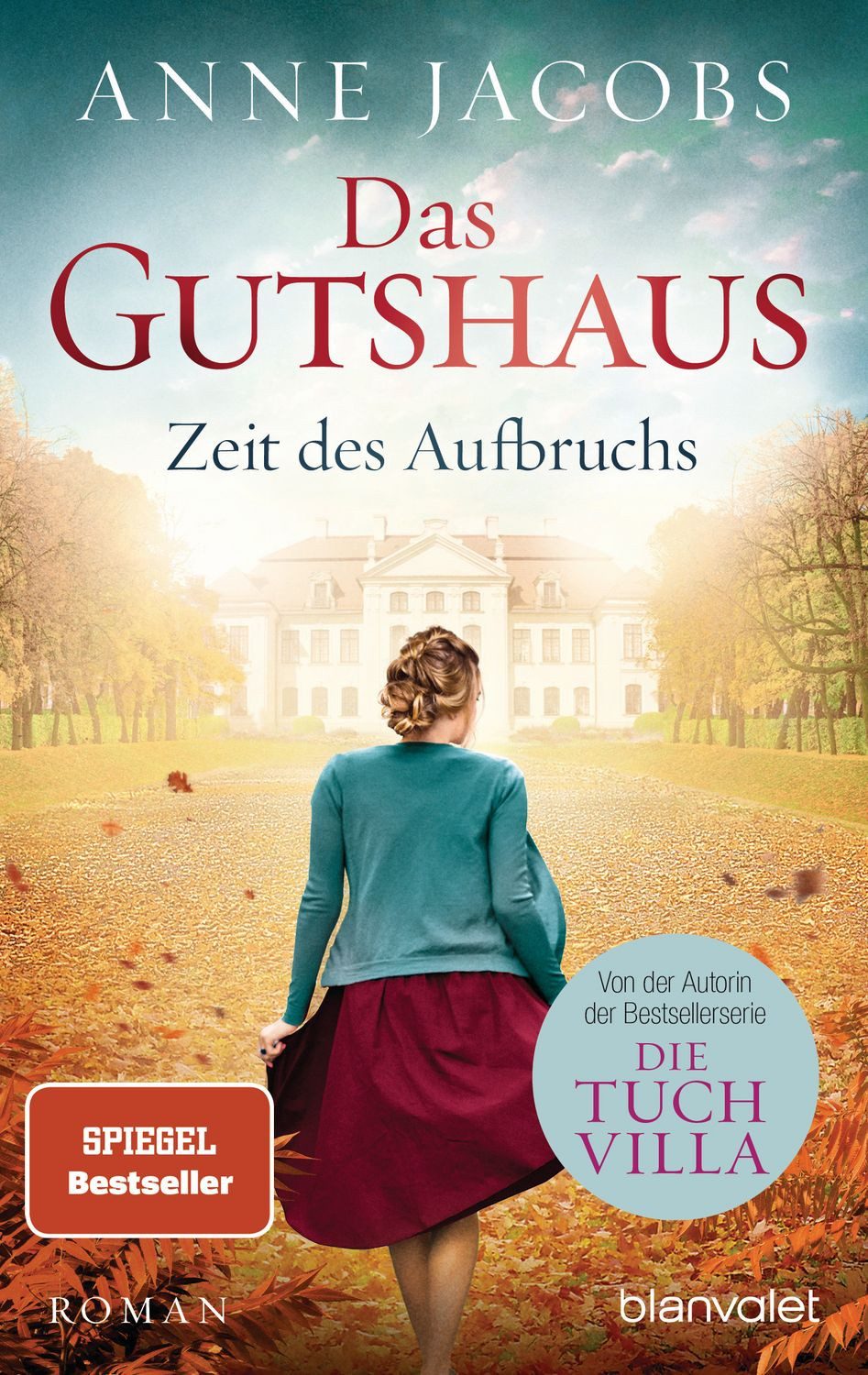 Belletristik Das Gutshaus - Zeit des Aufbruchs Roman Anne Jacobs
