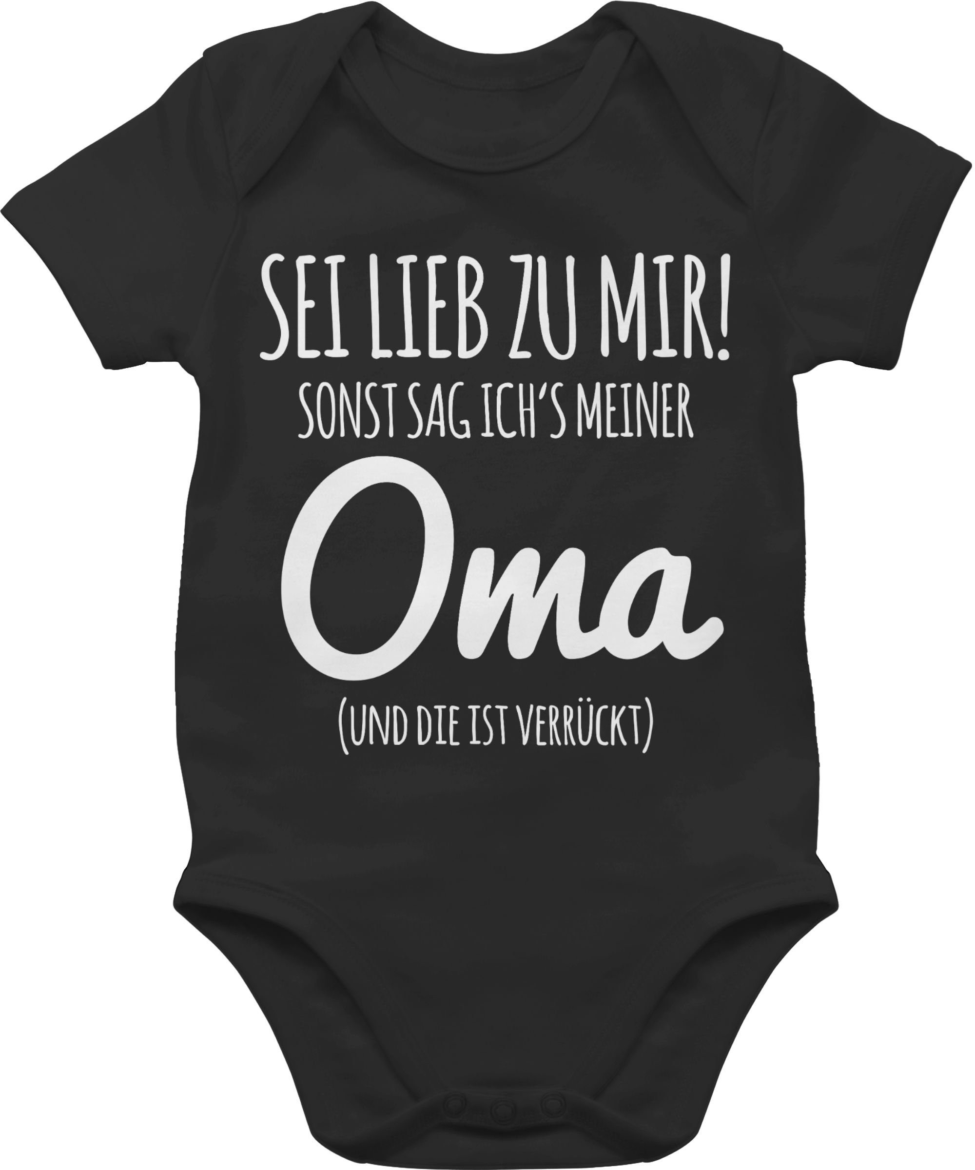 Shirtracer Shirtbody Sei lieb sonst ichs Sprüche Oma zu Baby mir sag Schwarz 2