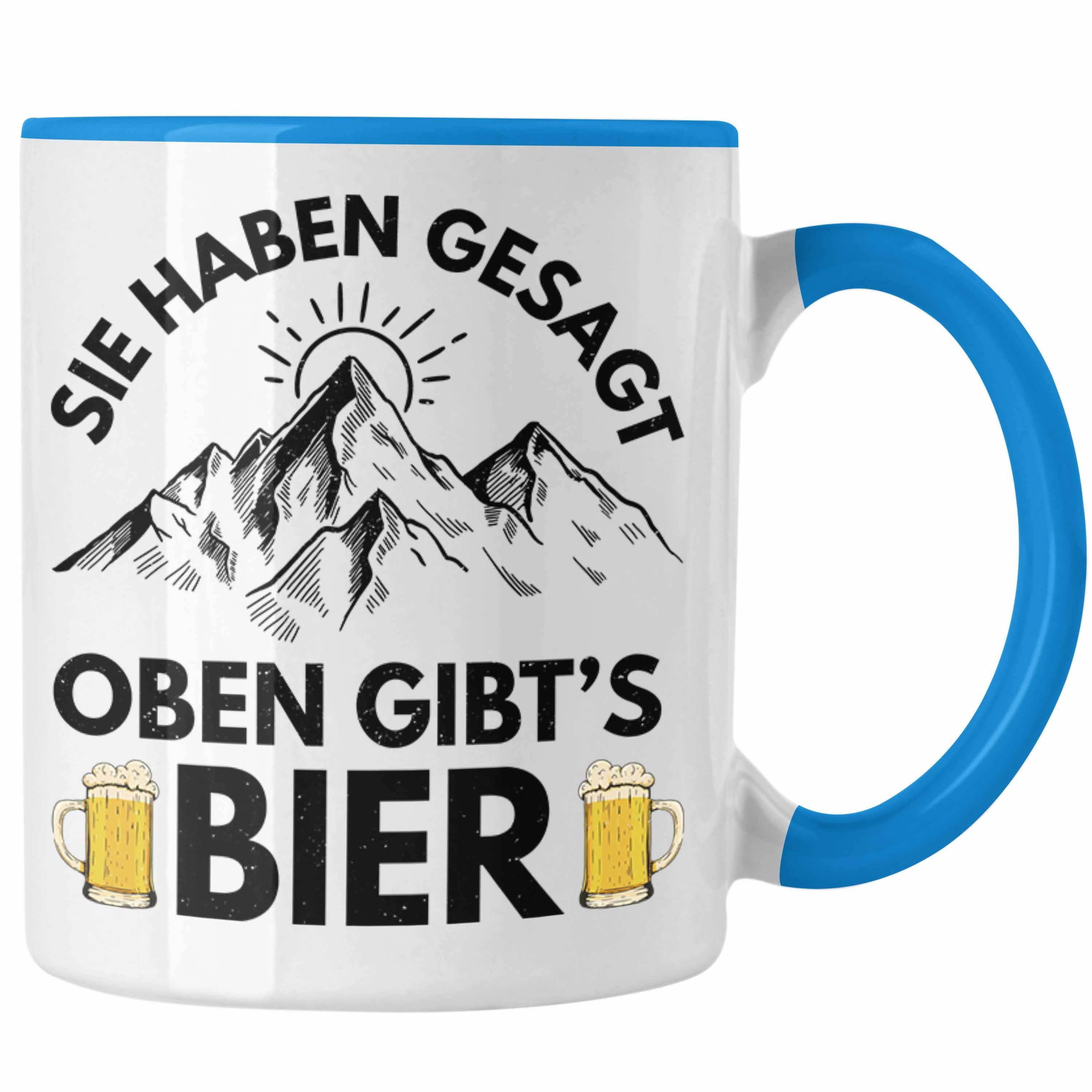 Trendation Tasse Trendation - Wandern Tasse Geschenk Sie Haben Gesagt Oben Gibts Bier Geschenk Berge Wanderer Geschenkidee Weiss