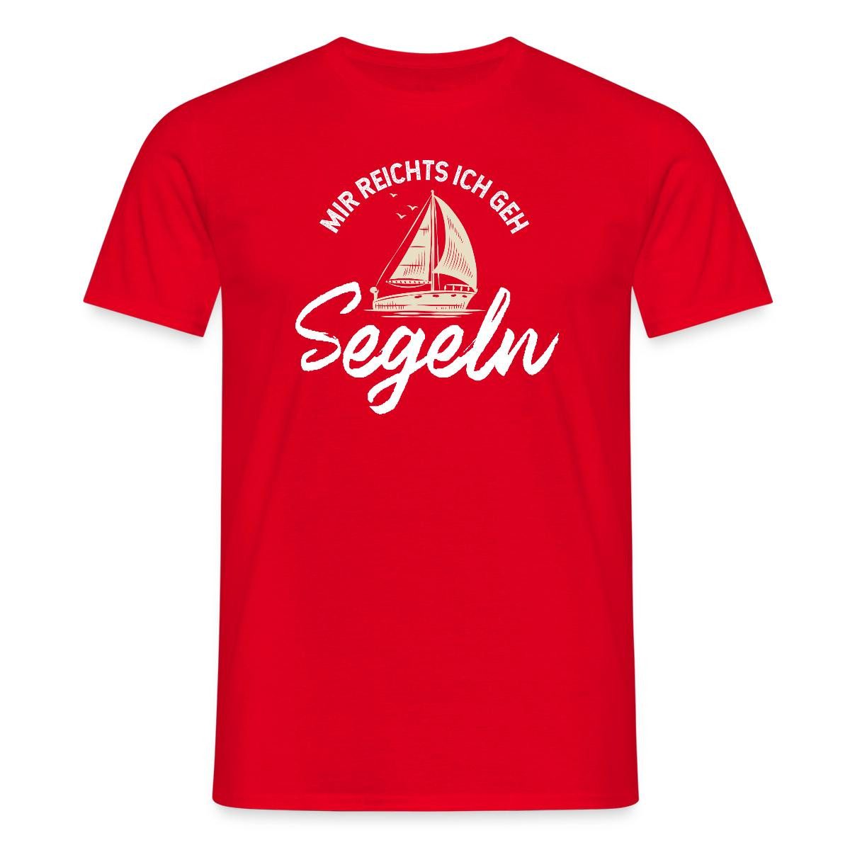 T-Shirt Segelboot Mir Reichts Ich Geh Segeln Statement Urlaub Männer T-Shirt
