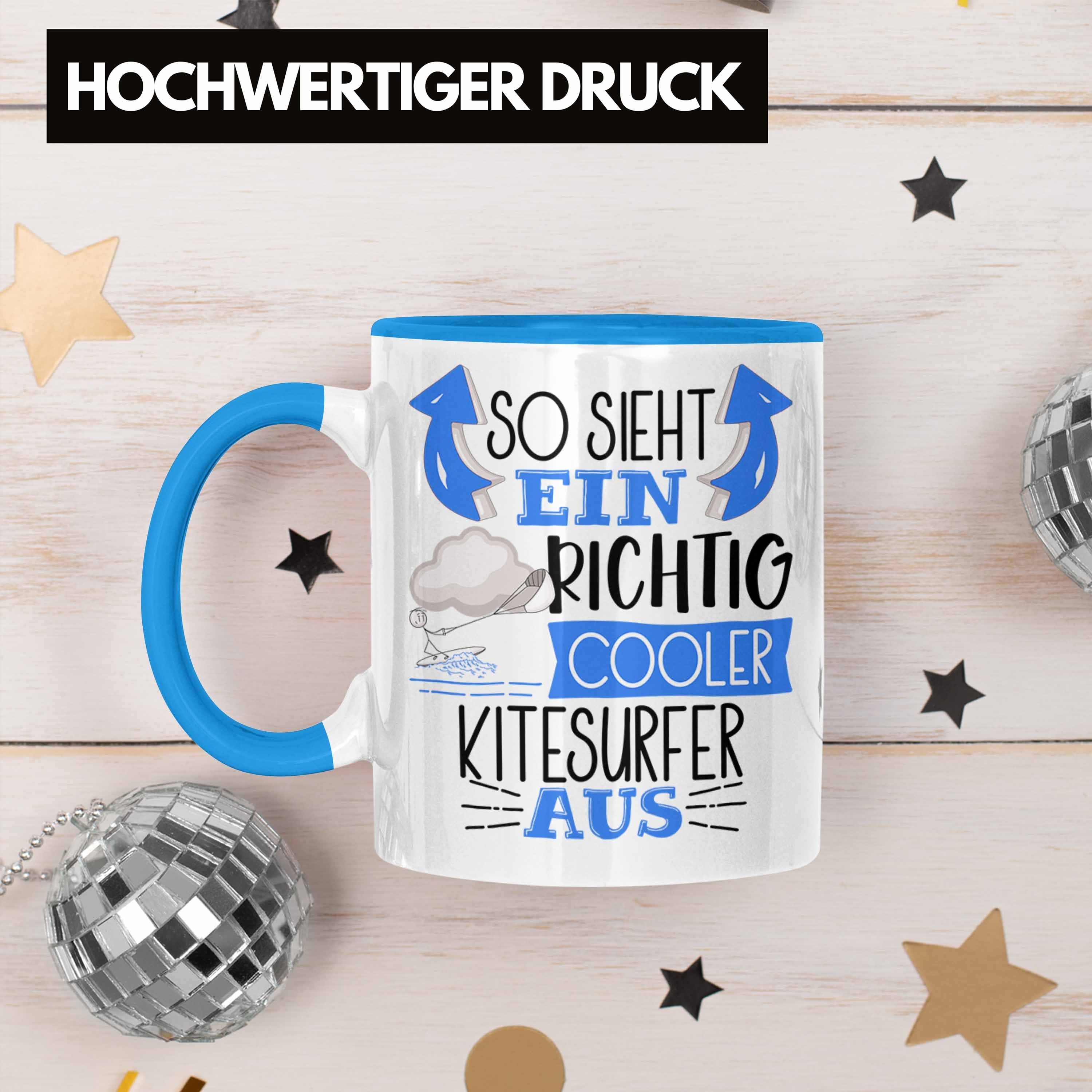 Blau Tasse Cooler So Kitesurfer Sieht Lustiger Sp Richtig Ein Tasse Geschenk Trendation Aus