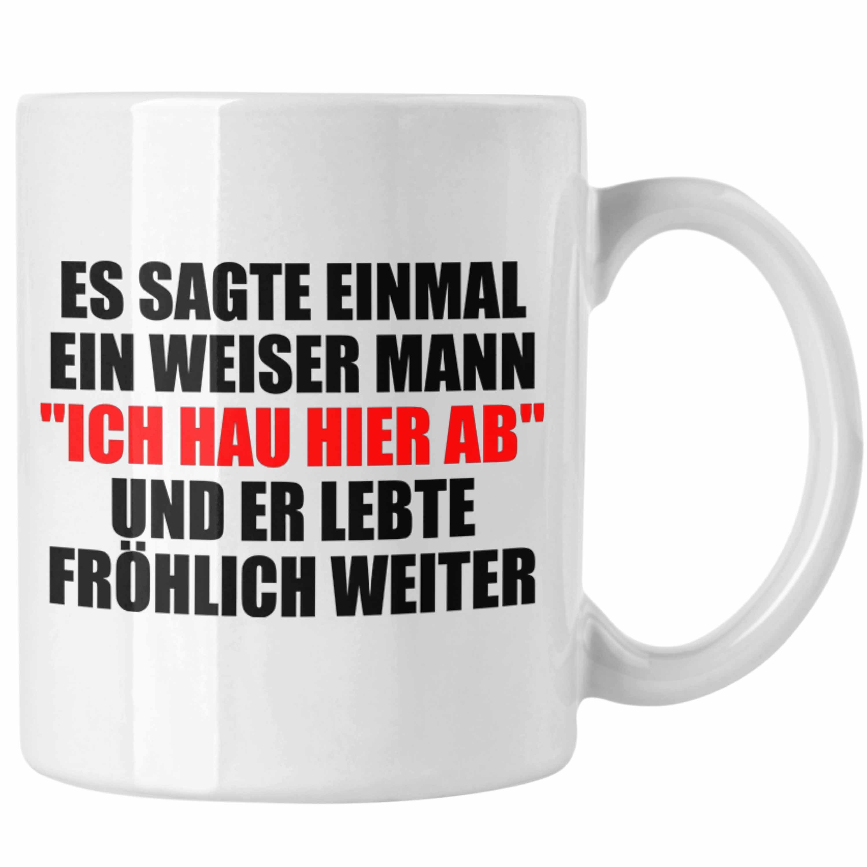 Tasse - Lustig Abschiedsgeschenk Hier Kollege Weiss Jobwechsel Geschenk Ab Ich Hau Trendation Trendation Tasse Sprüche -