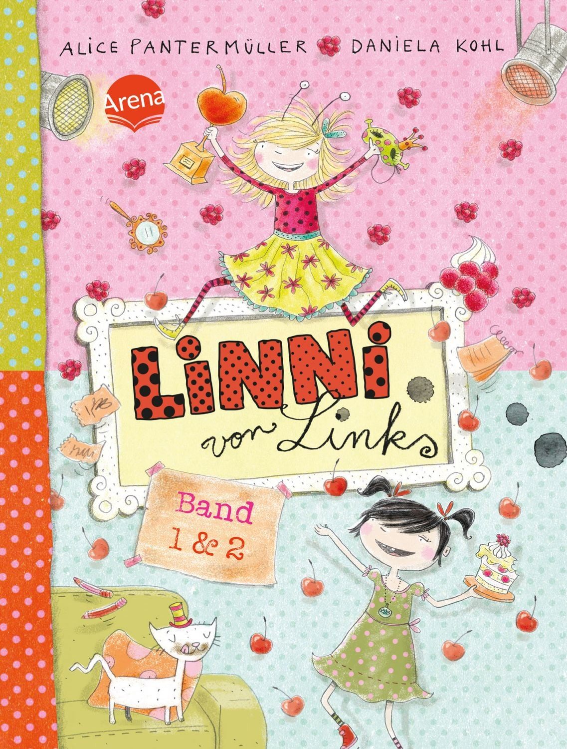 Kinderbuch Linni von Links (Band 1 und 2) Berühmt mit Kirsche obendrauf / Ein Sta Alice Pantermüller