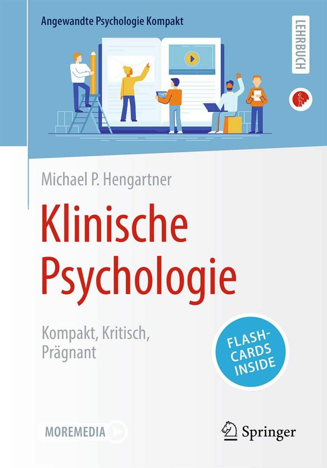 Klinische Psychologie / Michael P. Hengartner