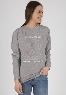 Shirtracer Sweatshirt Welchen Teil von Mathe Physik Rechnen verstehst du nicht - Geschenk Ma (1-tlg) Lehrer