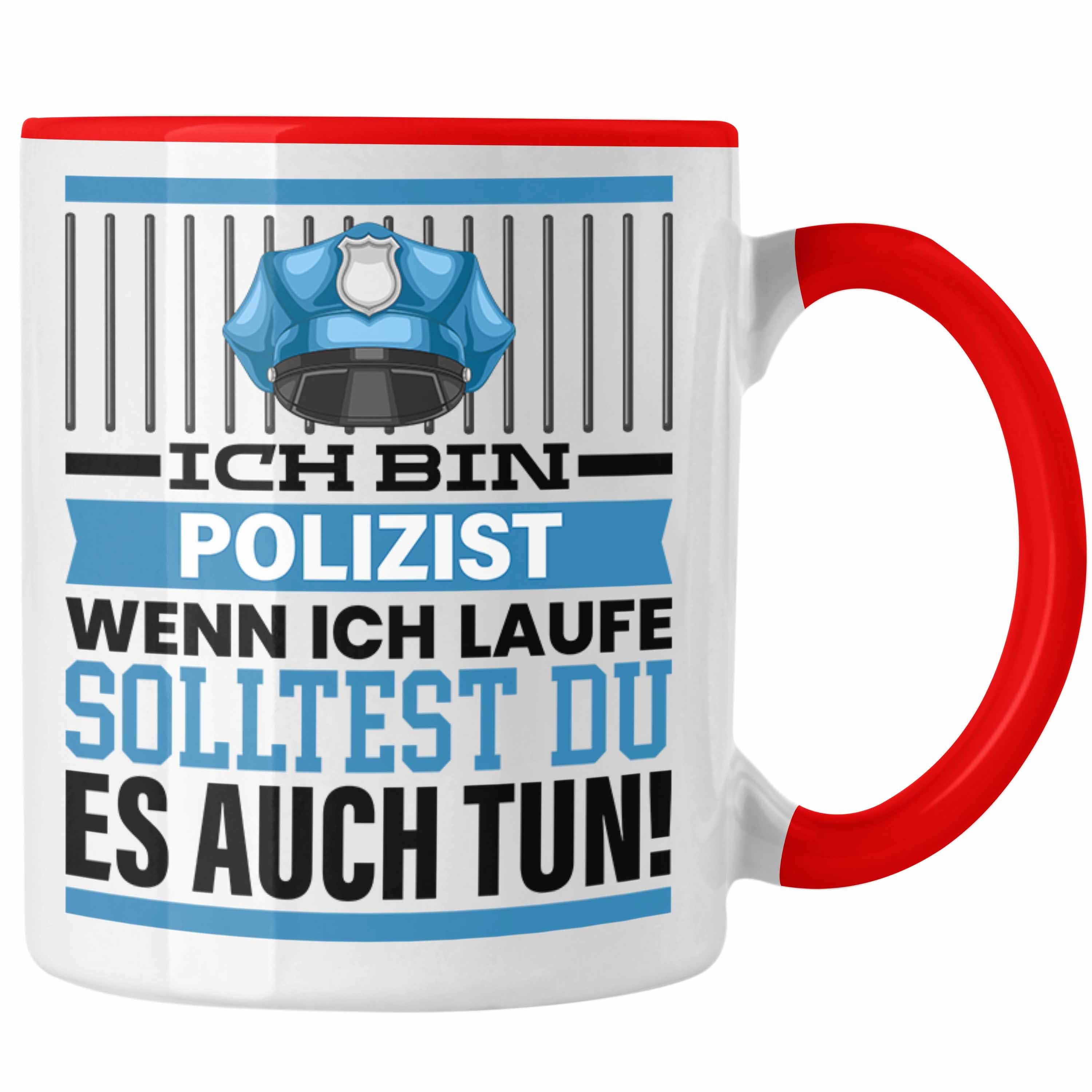 Trendation Tasse Polizist Tasse Polizei Re Rot Wenn Geschenk Ich Männer Geschenkidee Spruch