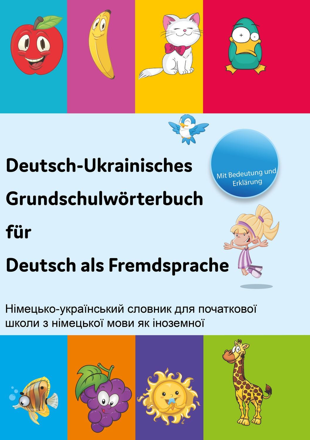 Interkultura Deutsch-Ukrainisches Grundschulwörterbuch für Deutsch als / Tahmine und Rustam