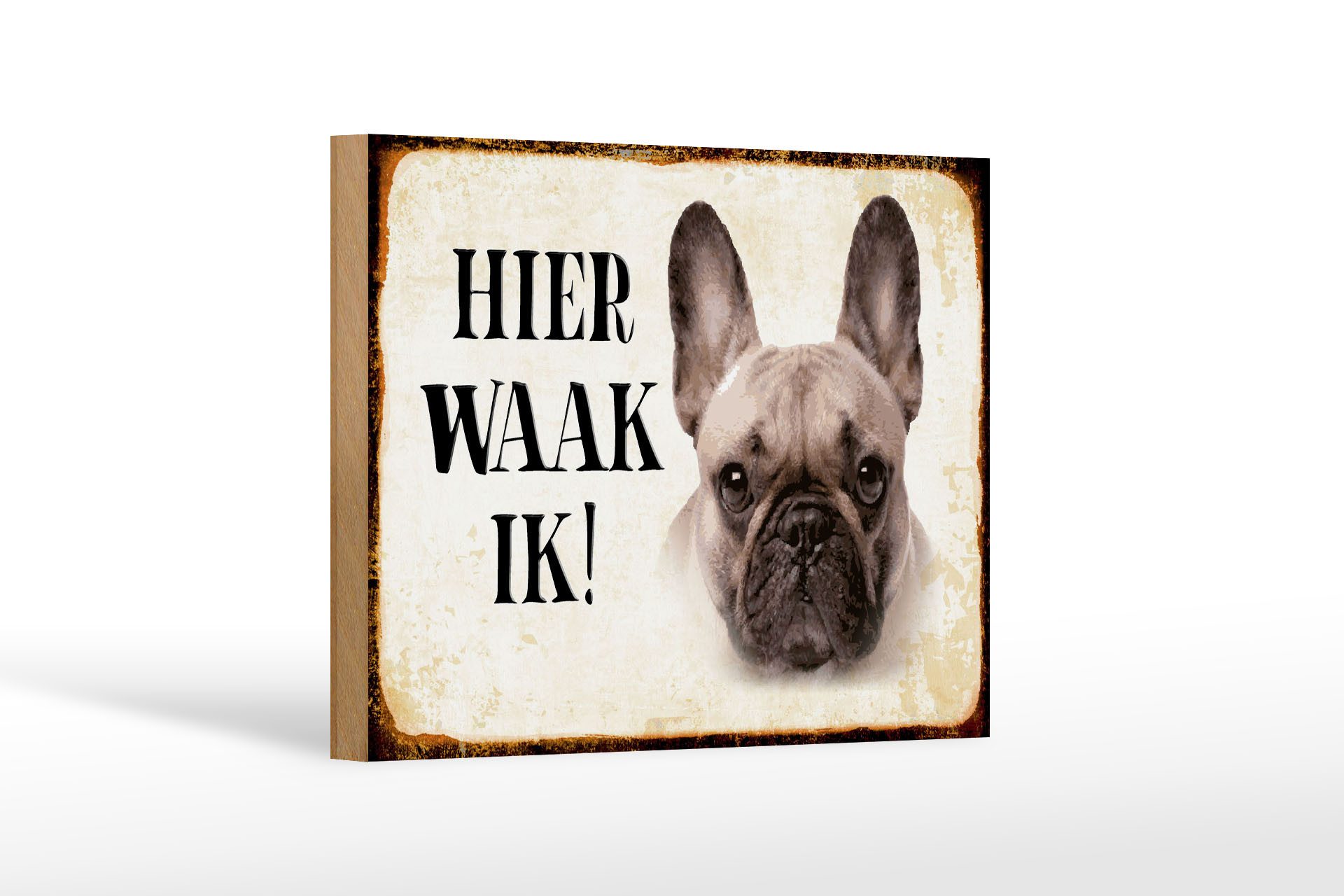Femer GmbH Holzbild Spruch 18x12 cm holländisch Hier Waak ik