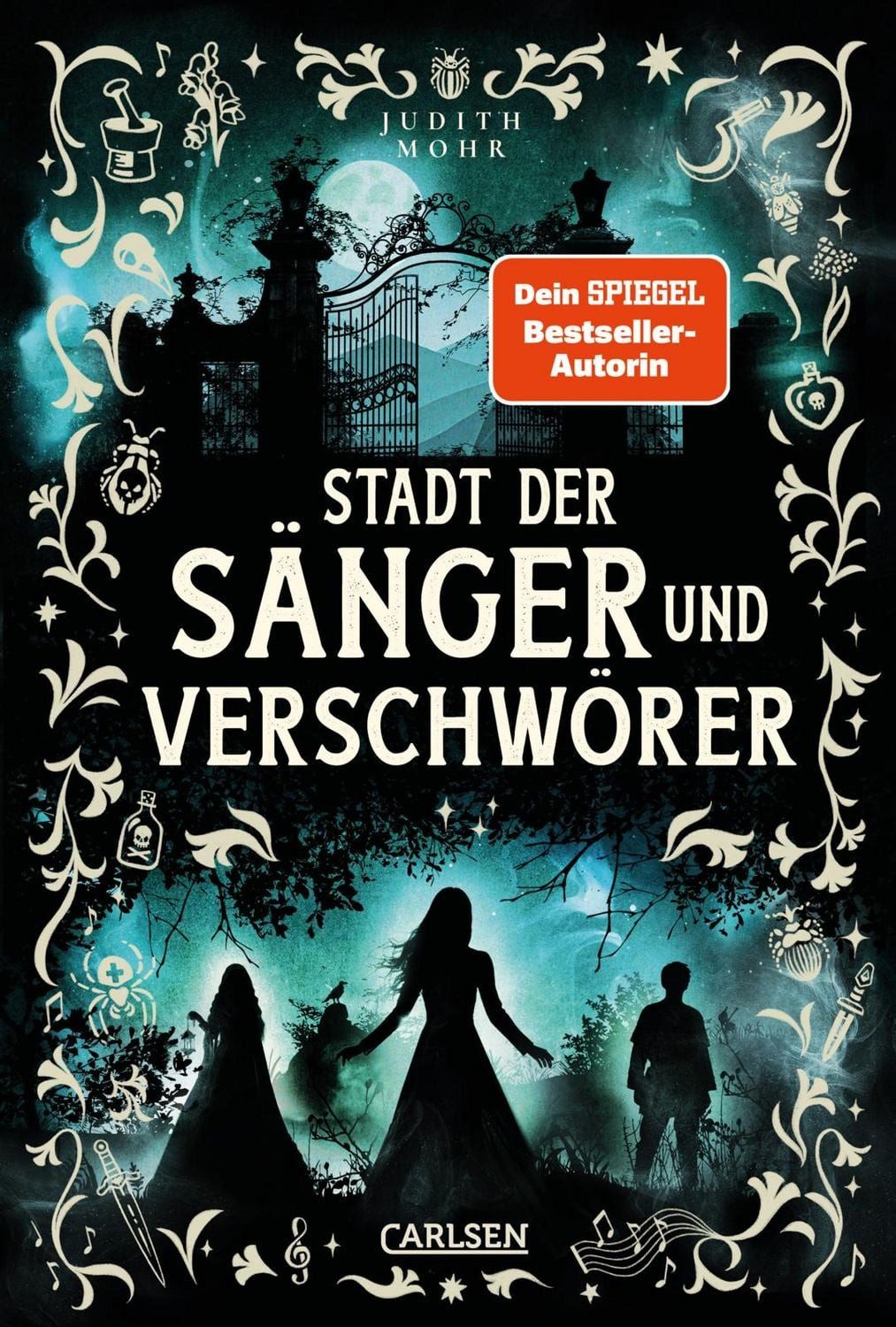 Stadt der Sänger und Verschwörer (Stadt der Magier 2) / Judith Mohr