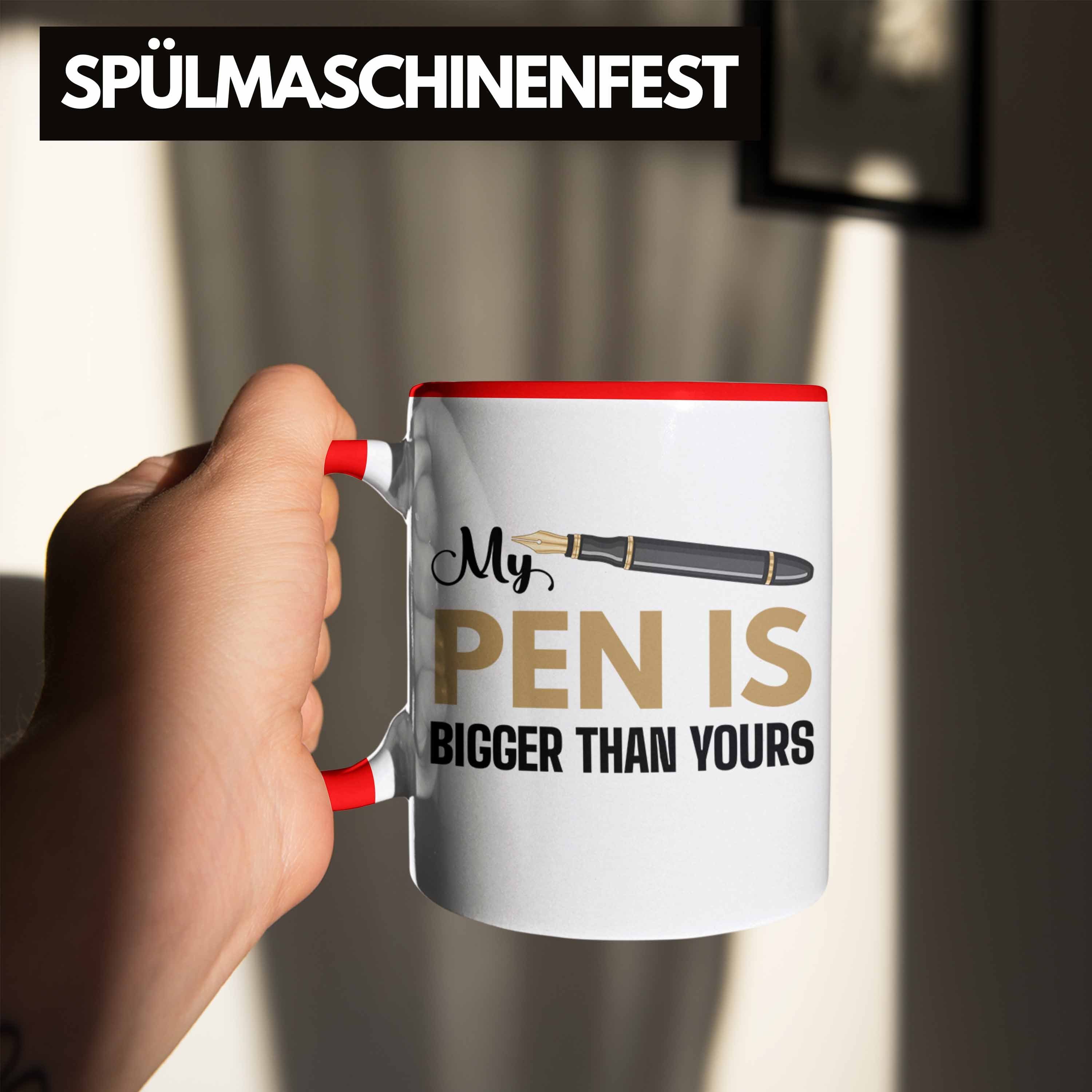 Is Yours - Versauter Spruch Trendation Than Erwachsener Tasse Trendation Rot Tasse Humor Bigger Pen My Lustiger Geschenk