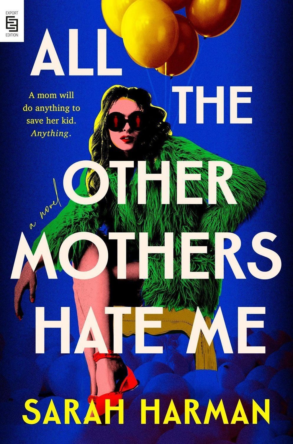 All the Other Mothers Hate Me / Sarah Harman