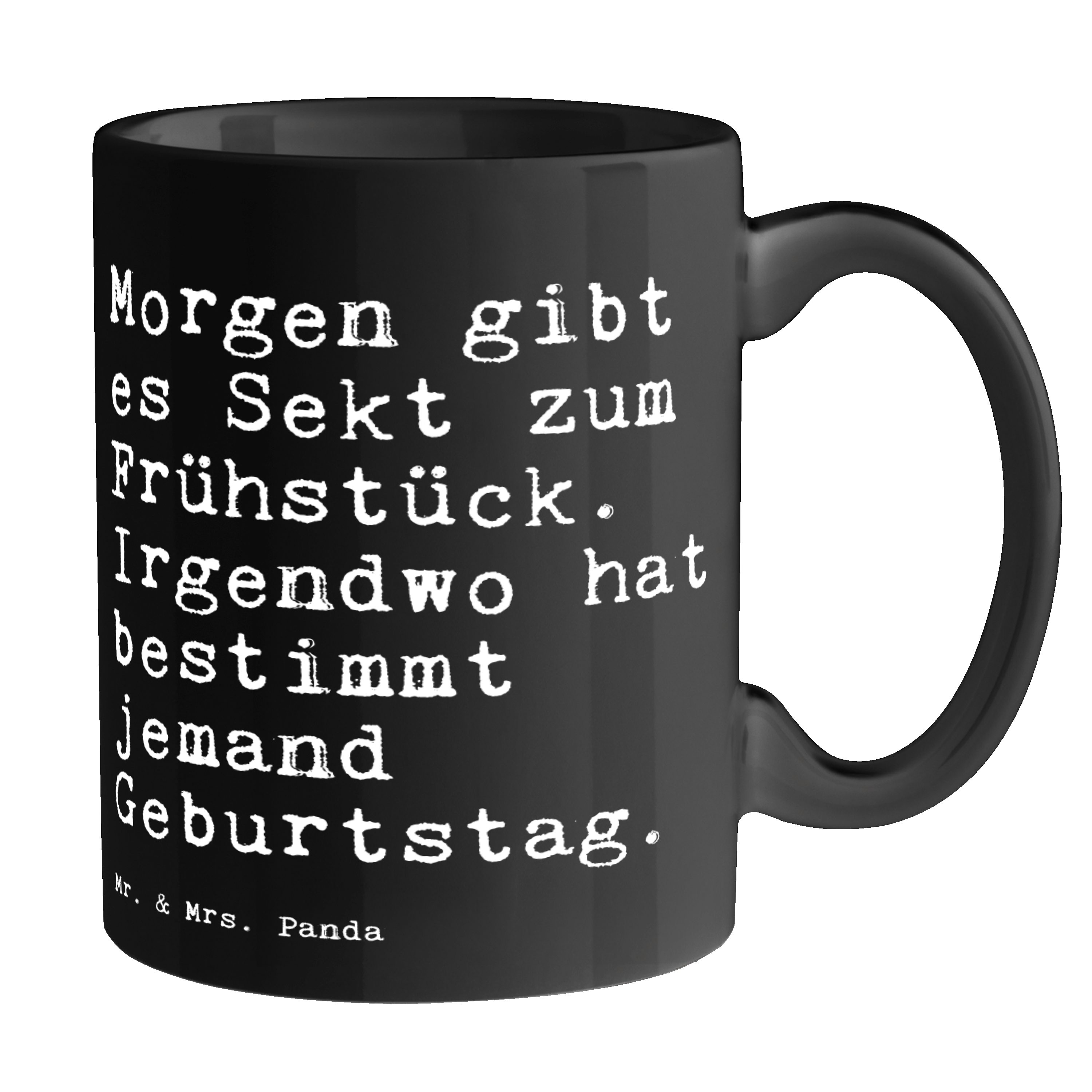 Mr. & Mrs. Panda Tasse gibt es Sekt... Schwarz Zitat