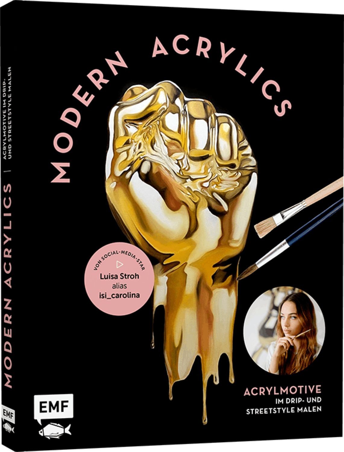Modern Acrylics – Von Social-Media-Star Luisa Stroh alias isi_carolina / Luisa Stroh