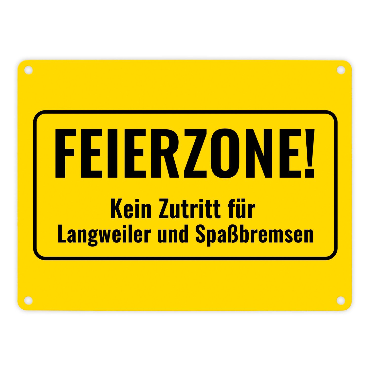 Metallschild Metallschild in 15x20 cm mit Alkohol Spruch Feierzone! Kein Zutritt