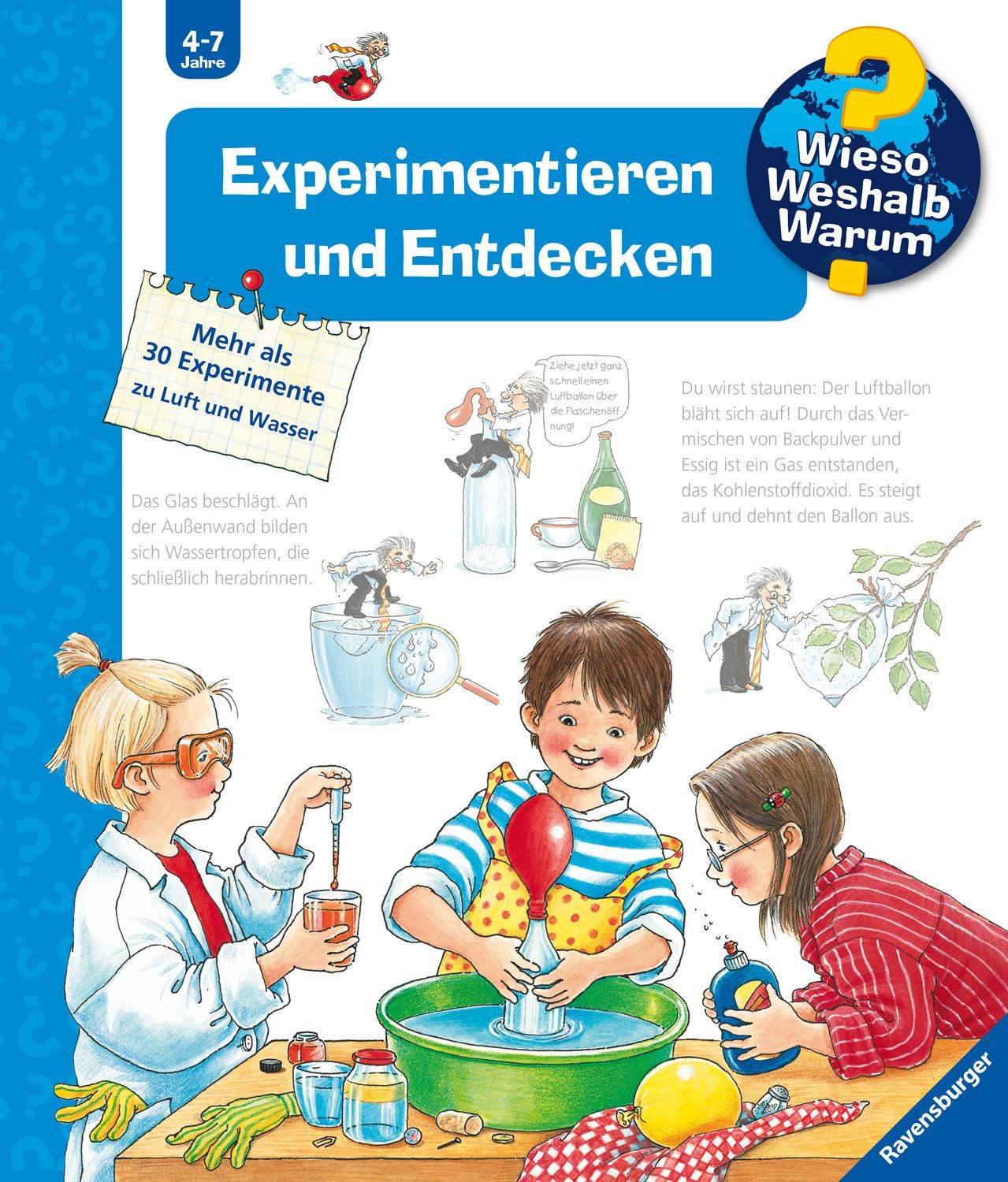 Wieso? Weshalb? Warum? Kernreihe, Band 29 - Experimentieren und Entdec / Angela Weinhold