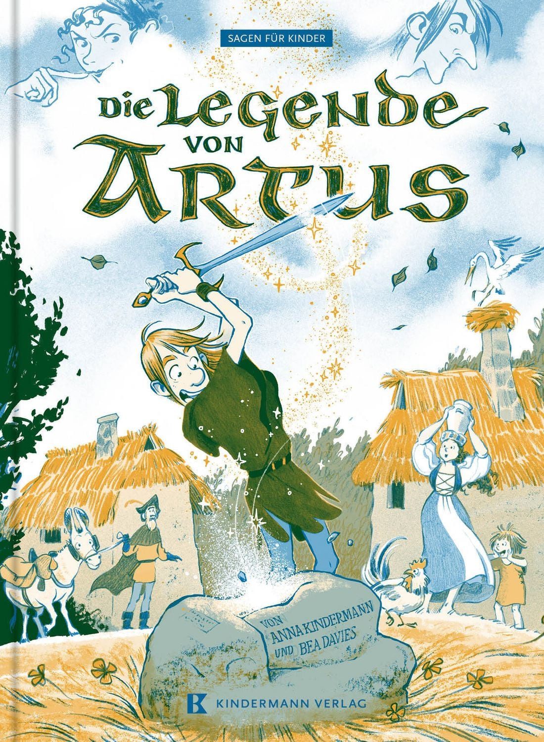Die Legende von Artus / Anna Kindermann