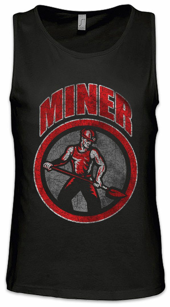 Tanktop Miner III Ärmelloses T-Shirt Bergarbeiter Bergmann Kumpel Mine
