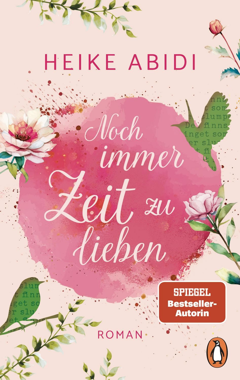 Belletristik Noch immer Zeit zu lieben Roman - Der perfekte Wohlfühlroman zum Wegtr Heike Abidi