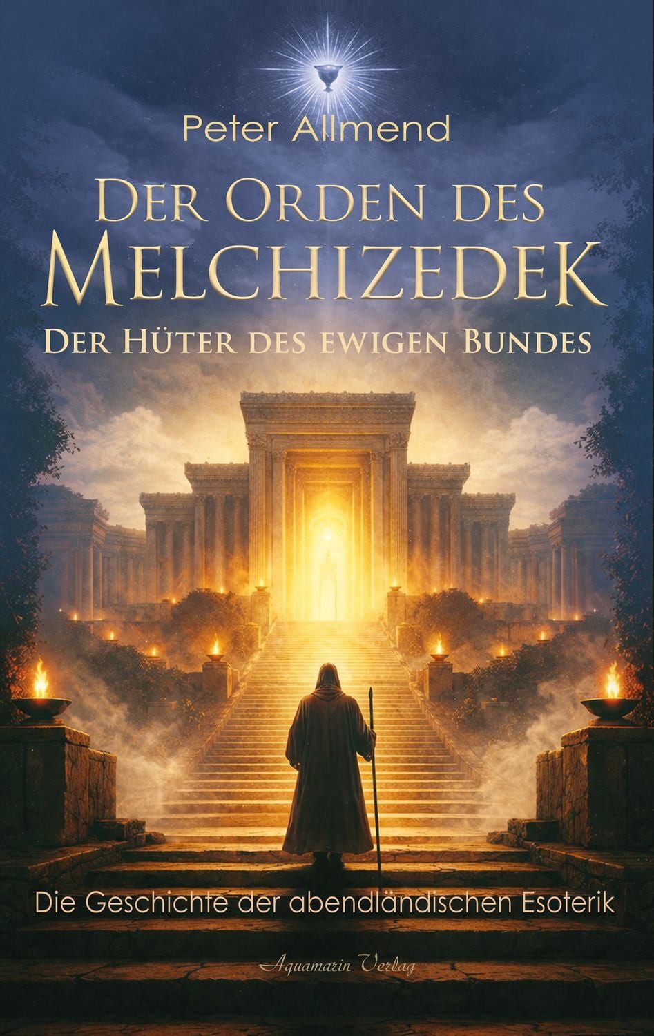 Der Orden des Melchizedek / Peter Allmend